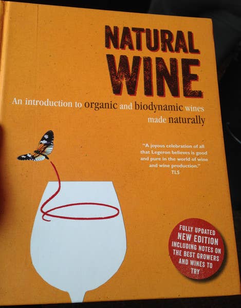 Natural Wine: Organic and Biodynamic Wines