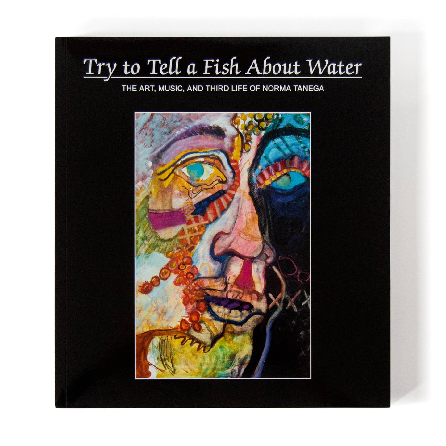 Try to Tell a Fish About Water: Norma Tanega